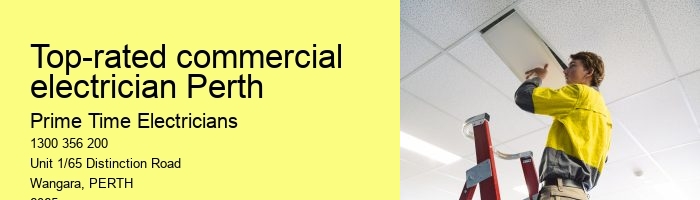 Expert Commercial Electrician Perth Technicians