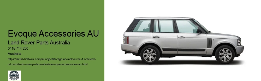 Evoque Accessories AU