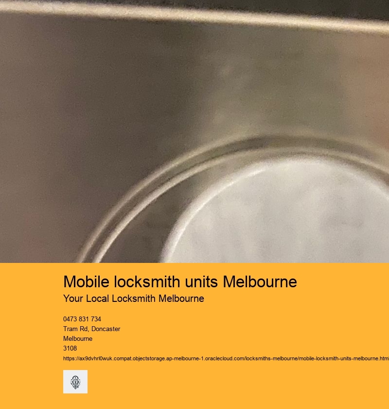 Mobile locksmith units Melbourne