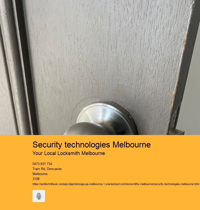Security technologies Melbourne