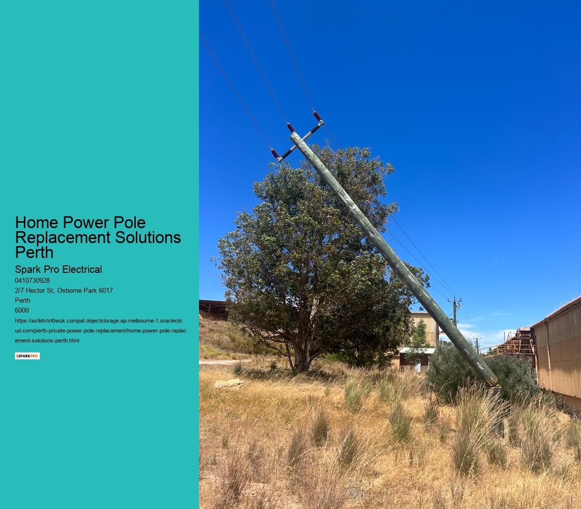 Home Power Pole Replacement Solutions Perth